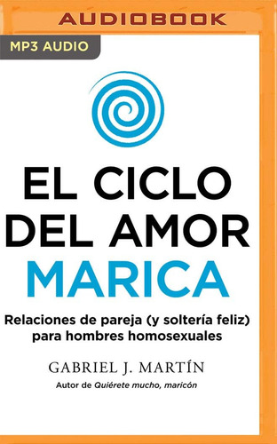 Libro: El Ciclo Del Amor Marica (narración En Castellano) (s
