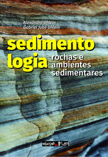 Sedimentologia: Rochas E Ambientes Sedimentares