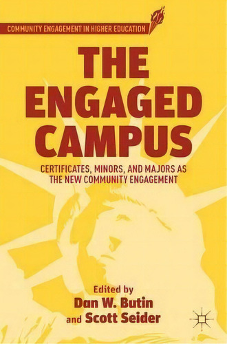 The Engaged Campus, De Dan W. Butin. Editorial Palgrave Macmillan, Tapa Blanda En Inglés