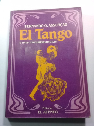 Libro De Tango - El Tango Y Sus Circunstancias -usado