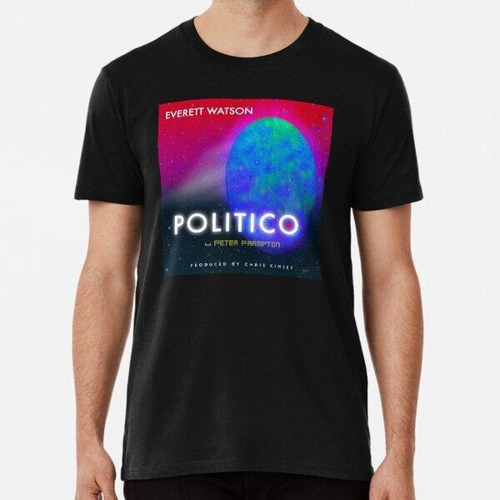 Remera Everett Watson - Politico (con Peter Frampton) Portad