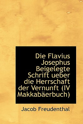 Libro Die Flavius Josephus Beigelegte Schrift Ueber Die H...