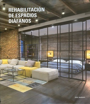 Rehabilitacion De Espacios Diafanos - Magrinya - Ilusbooks