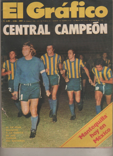Revista El Grafico Nº 2830 - Rosario Central Campeon 1973