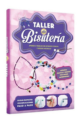 Libro: Taller De Bisuteria Bijouterie - Paso A Paso - Clasa