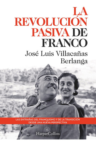 Libro La Revolucion Pasiva De Franco