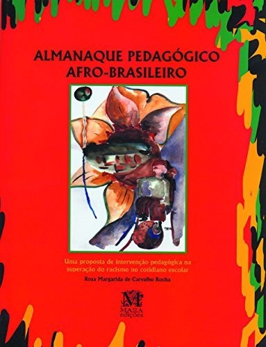 Libro Almanaque Pedagógico Afro Brasileiro De Rosa Margarida