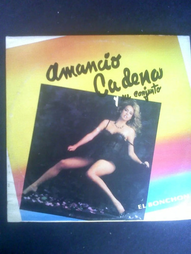 Lp.amancio Cadena Y Conjunto.el Bonchón.1988.tropic.vinilo