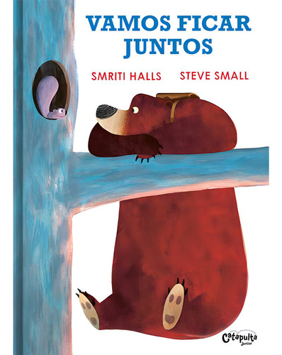 Vamos Ficar Juntos, De Smriti Halls. Editora Catapulta, Capa Dura Em Português