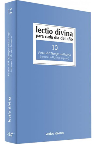 10.lectio Divina Cada Dia Año Ferias Tiempo Ordinario