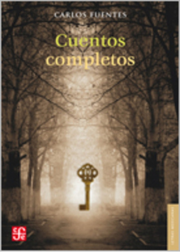 Cuentos Completos. Carlos Fuentes - Carlos Fuentes