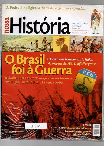 Revista Nossa História O Brasil Foi À Guerra Nº 15 Jan 2005 