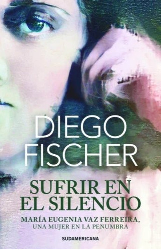 Sufrir En El Silencio / Diego Fischer / Envío