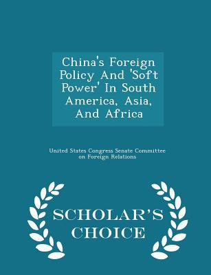 Libro China's Foreign Policy And 'soft Power' In South Am...