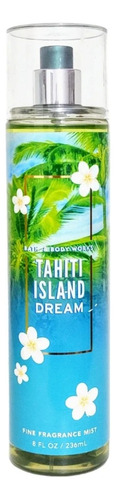 Bath & Body Works Splash Tahiti Island Dream sin unidad de volumen 236 ml