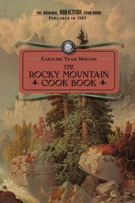 Libro Rocky Mountain Cook Book - Caroline Norton