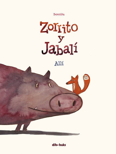 Zorrito Y Jabalãâ 1, De Berenika. Editorial Dibbuks, Tapa Blanda En Español