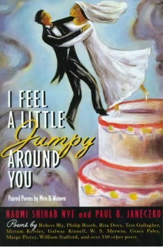 I Feel A Little Jumpy Around You, De Naomi Shihab Nye. Editorial Simon & Schuster, Tapa Blanda En Inglés