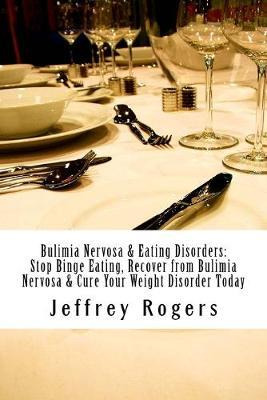 Libro Bulimia Nervosa & Eating Disorders : Stop Binge Eat...
