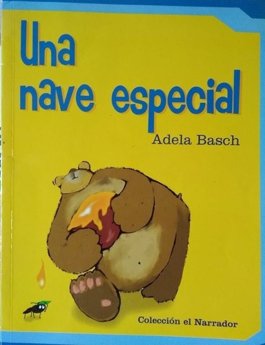 Una Nave Especial, de Basch, Adela. Editorial Infantil.Com en español