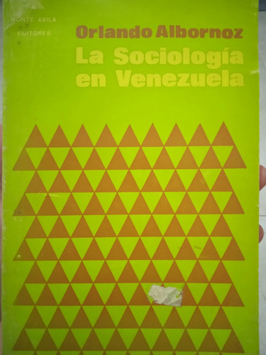 La Sociología En Venezuela / Orlando Albornoz 