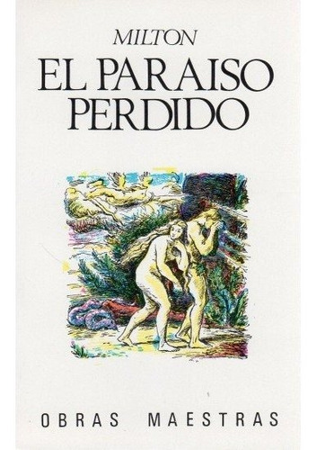 284. El Paraiso Perdido, De Milton. Editorial Iberia, Tapa Blanda En Español