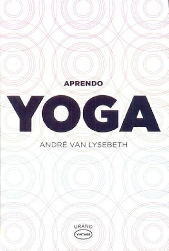 Aprendo Yoga (serie Vintage) - Van Lysebeth Andre (papel)