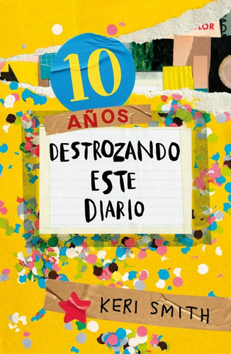 Destroza Este Diario, De Keri Smith. Editorial Ediciones Paidós En Español