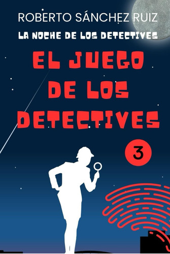 Libro: La Noche De Los Detectives 3: 33 Nuevas Historias Par
