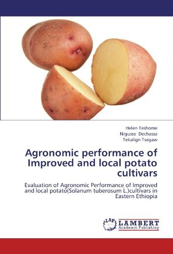 Agronomic Performance Of Improved And Local Potato Cultivars