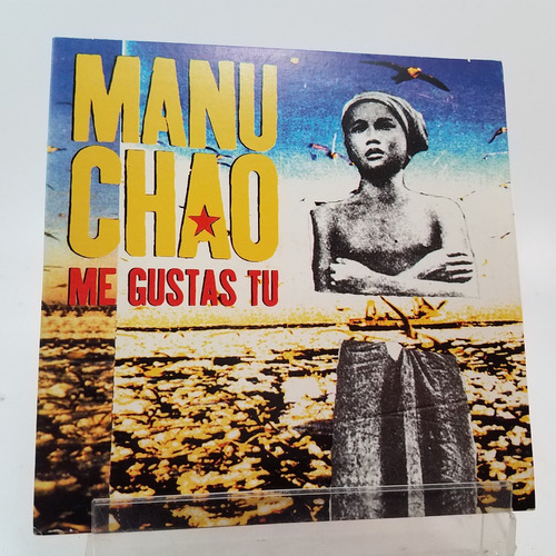 Manu Chao - Me Gustas Tu - Cd Single - Ex