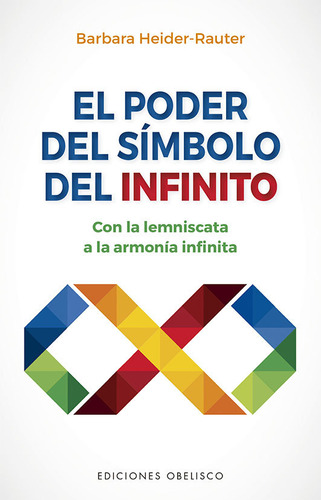 El Poder Del Simbolo Del Infinito (libro Original)