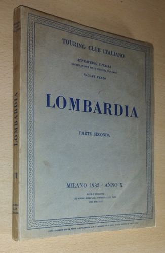 Lombardia Volume Terzo Parte 2 Touring Club Italiano 1932