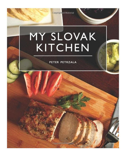 Libro: Mi Cocina Eslovaca