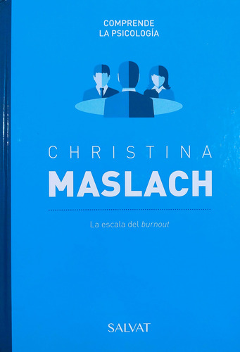 Christina Maslach - La Escala Del Burnout