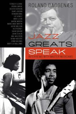 Libro Jazz Greats Speak - Roland Baggenaes