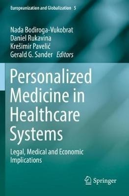 Personalized Medicine In Healthcare Systems : Legal, Medi...