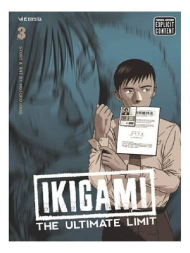Ikigami: The Ultimate Limit, Vol. 3 - Motoro Mase. Eb13