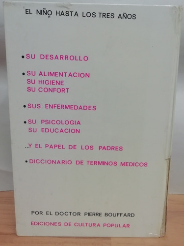 El Niño Hasta Los Tres Años/ Dr. Pierre Bouffard (Usado)