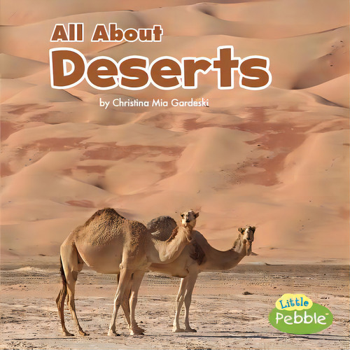 All About Deserts, De Gardeski, Christina Mia. Little Pebble, Vol. 1. Editorial Capstone Pr, Tapa Blanda En Inglés