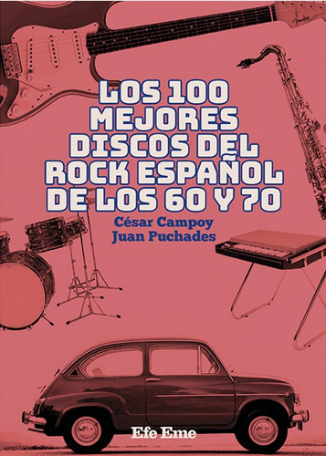 Los 100 Mejores Discos Del Rock Español De Los 60 Y 70 - Cam