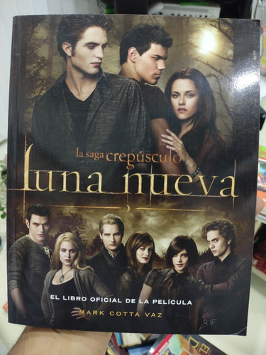 La Saga Crepúsculo - Luna Nueva Libro Oficial De La Película