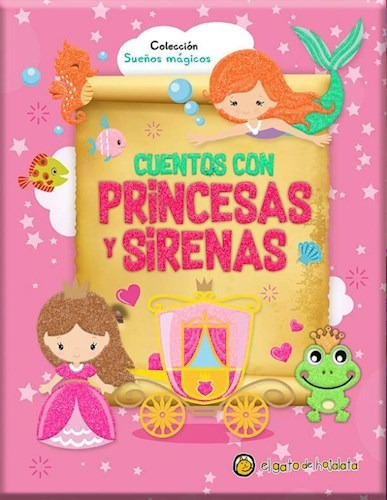 Cuentos Con Princesas Y Sirenas [10 Historias Magicas] - Pi
