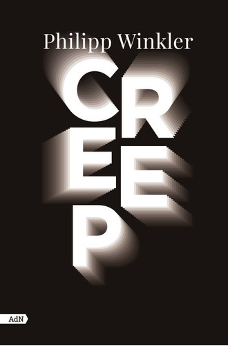 Creep (adn), De Winkler, Philipp. Alianza Editorial, Tapa Blanda En Español