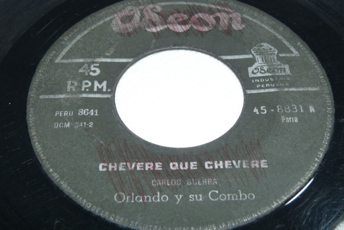 Jch- Orlando Y Su Combo Chevere Que Chevere Guaracha 45 Rpm