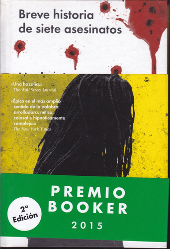 Breve Historia De Siete Asesinatos. Marlon James