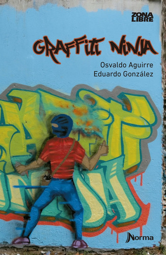 Graffiti Ninja - Sergio Aguirre