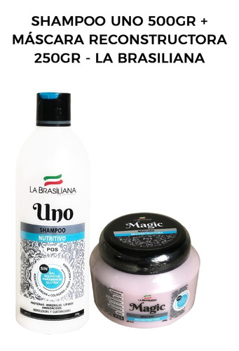 Shampoo Uno 500gr + Máscara Reconstructora 250gr