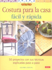 Costura Para La Casa Fácil Y Rápida (libro Original)