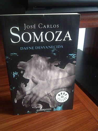 Dafne Desvanecida - Jose Carlos Somoza